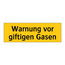 Warnung vor giftigen Gasen