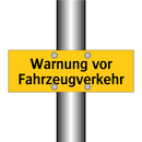 Warnung vor Fahrzeugverkehr
