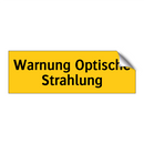 Warnung Optische Strahlung