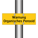 Warnung Organisches Peroxid