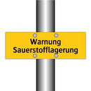 Warnung Sauerstofflagerung
