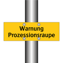 Warnung Prozessionsraupe