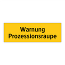 Warnung Prozessionsraupe