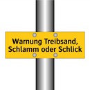 Warnung Treibsand, Schlamm oder Schlick