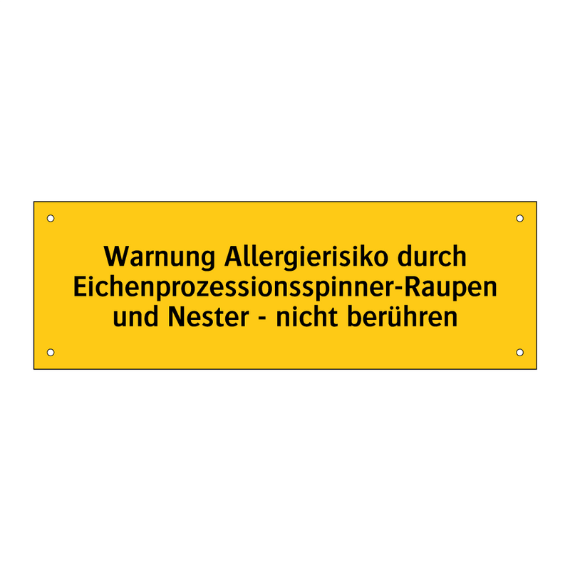 Warnung Allergierisiko durch Eichenprozessionsspinner-Raupen und Nester - nicht berühren