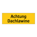 Achtung Dachlawine