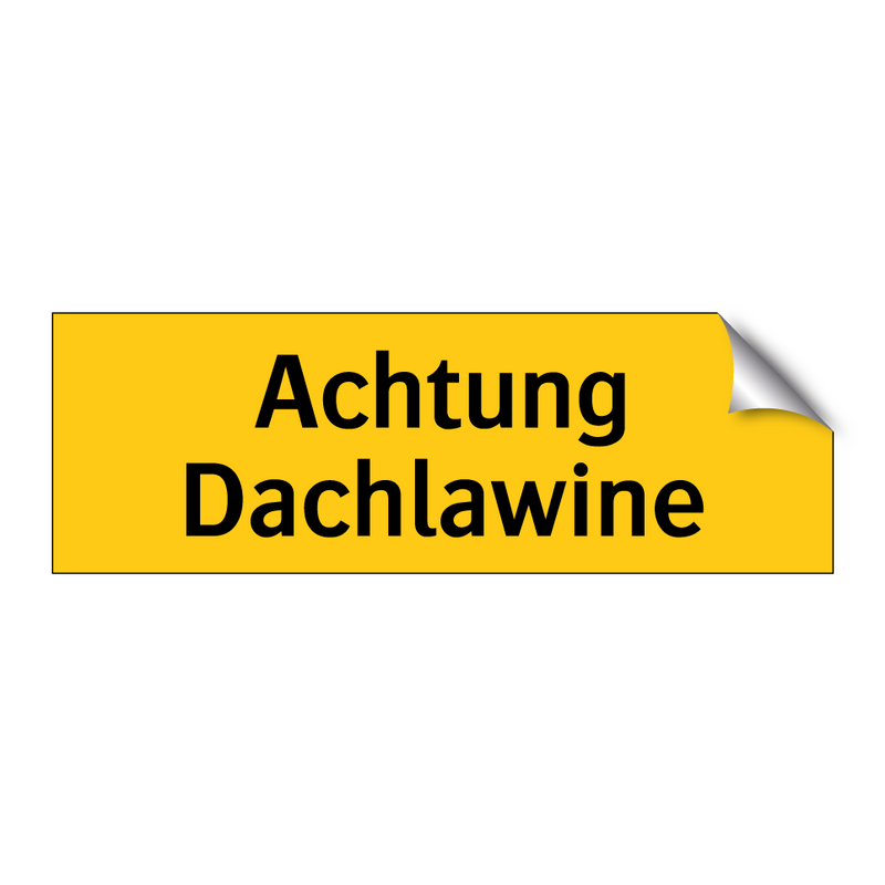 Achtung Dachlawine