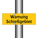 Warnung Schießgebiet