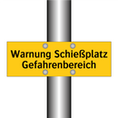 Warnung Schießplatz Gefahrenbereich