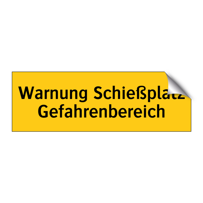 Warnung Schießplatz Gefahrenbereich