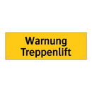 Warnung Treppenlift