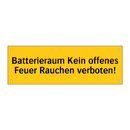 Batterieraum Kein offenes Feuer Rauchen verboten!