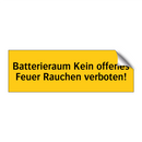 Batterieraum Kein offenes Feuer Rauchen verboten!