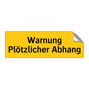 Warnung Plötzlicher Abhang