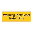 Warnung Plötzlicher lauter Lärm