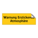 Warnung Erstickende Atmosphäre