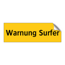 Warnung Surfer