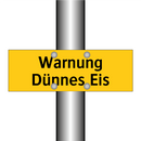 Warnung Dünnes Eis