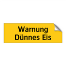 Warnung Dünnes Eis