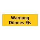 Warnung Dünnes Eis