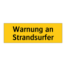 Warnung an Strandsurfer
