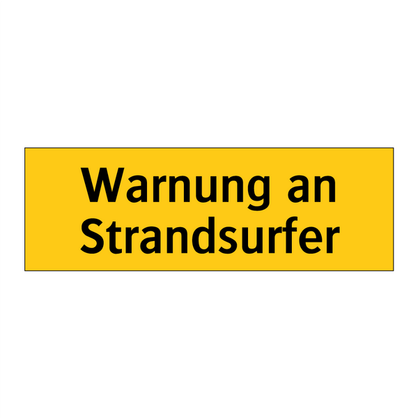 Warnung an Strandsurfer