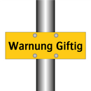 Warnung Giftig