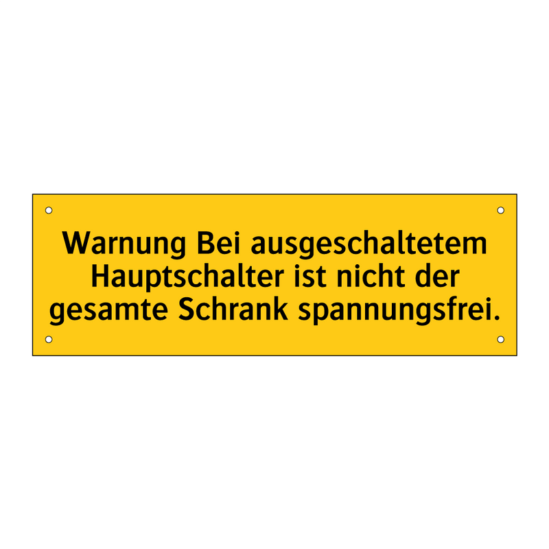 Warnung Bei ausgeschaltetem Hauptschalter ist nicht der gesamte Schrank spannungsfrei.
