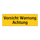 Vorsicht Warnung Achtung