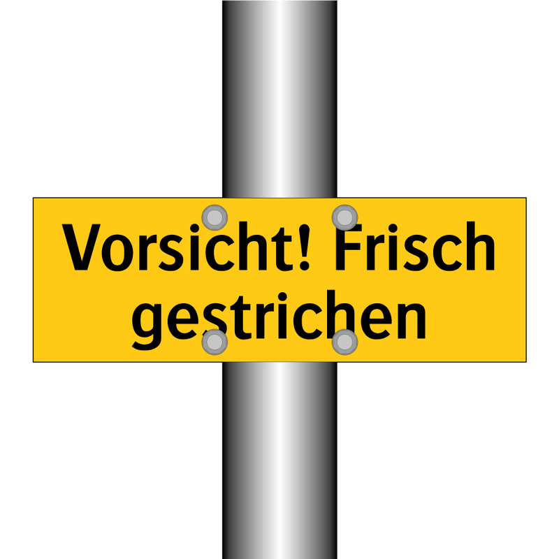 Vorsicht! Frisch gestrichen