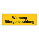 Warnung Röntgenstrahlung