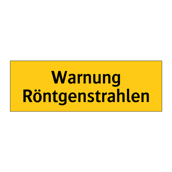 Warnung Röntgenstrahlen