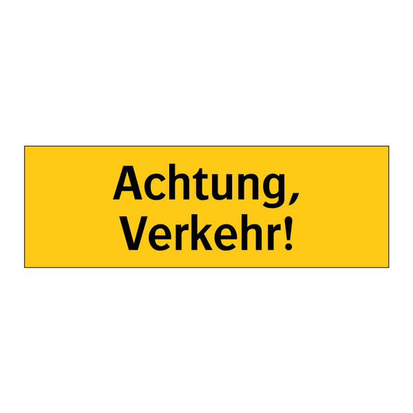 Achtung, Verkehr!