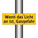 Wenn das Licht an ist, Gasgefahr