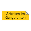 Arbeiten im Gange unten