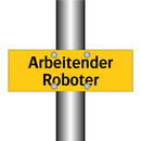 Arbeitender Roboter