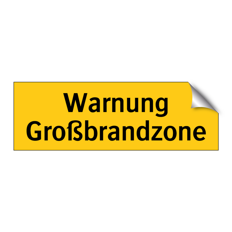 Warnung Großbrandzone