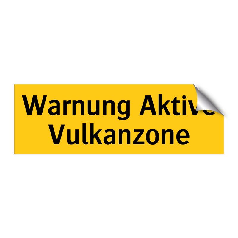 Warnung Aktive Vulkanzone
