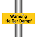 Warnung Heißer Dampf