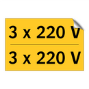 3 x 220 V - 3 x 220 V