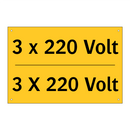 3 x 220 Volt - 3 X 220 Volt