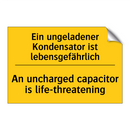 Ein ungeladener Kondensator ist /.../ - An uncharged capacitor is life-threatening/.../
