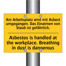 Am Arbeitsplatz wird mit Asbest /.../ - Asbestos is handled at the workplace. /.../