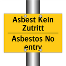 Asbest Kein Zutritt - Asbestos No entry