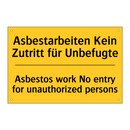 Asbestarbeiten Kein Zutritt für /.../ - Asbestos work No entry for unauthorized /.../