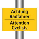 Achtung Radfahrer - Attention Cyclists