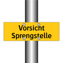 Vorsicht Sprengstelle
