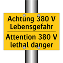 Achtung 380 V Lebensgefahr - Attention 380 V lethal danger