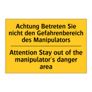 Achtung Betreten Sie nicht den /.../ - Attention Stay out of the manipulator's /.../