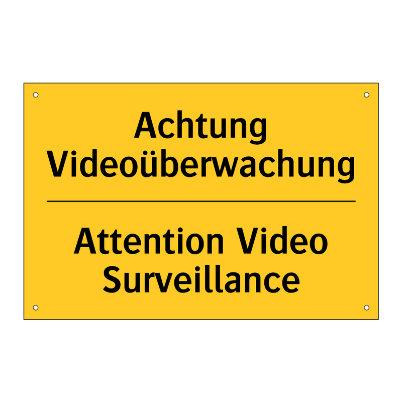 Achtung Videoüberwachung - Attention Video Surveillance
